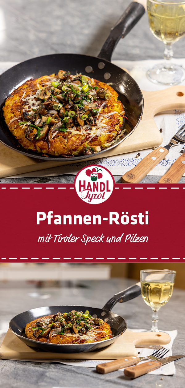 Rösti mit Tiroler Speck und Pilzen - HANDL TYROL Rösti mit Tiroler Speck und Pilzen - HANDL TYROL