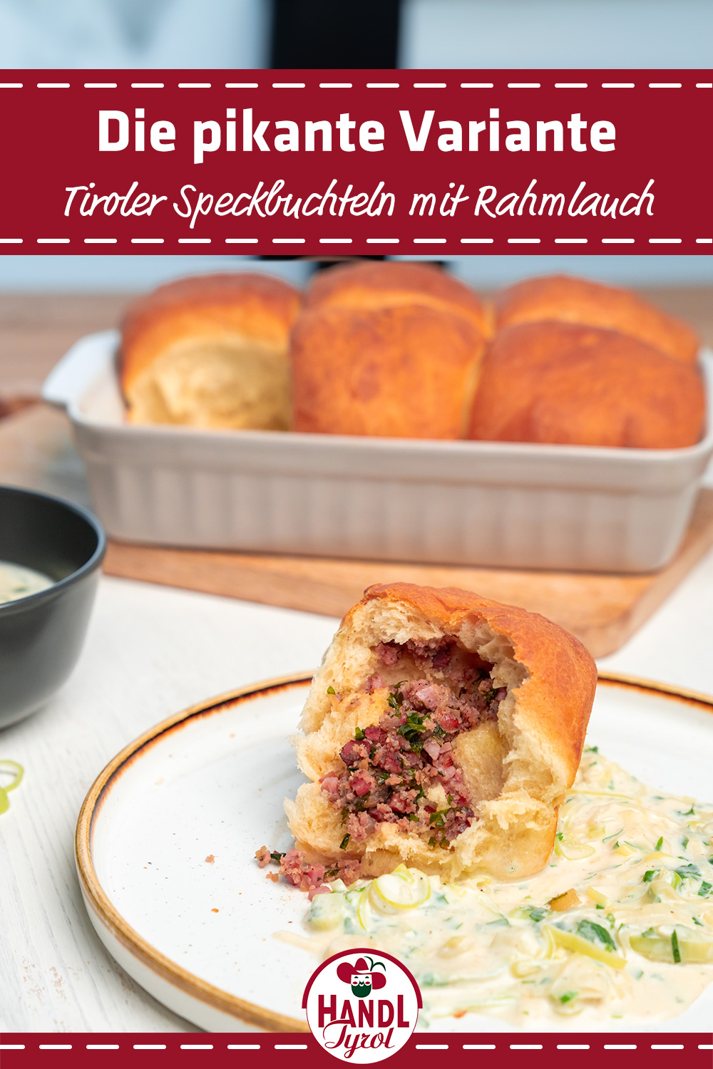 Herzhafte Tiroler Speck-Buchteln mit rahmigem Lauch - HANDL TYROL