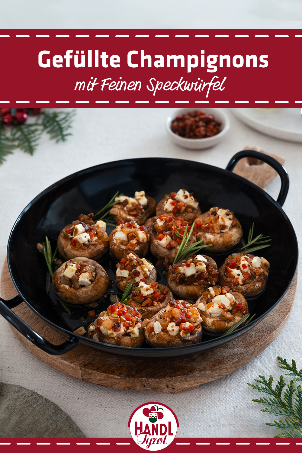 Gefüllte Champignons mit Tiroler Speckwürfel - HANDL TYROL